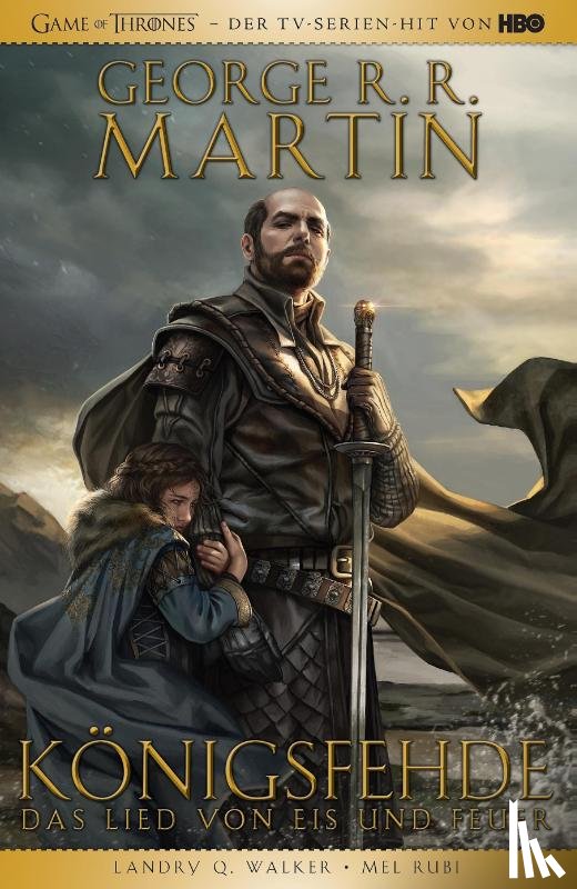 Martin, George R. R., Walker, Landry Q., Rubi, Mel - George R.R. Martins Game of Thrones - Königsfehde