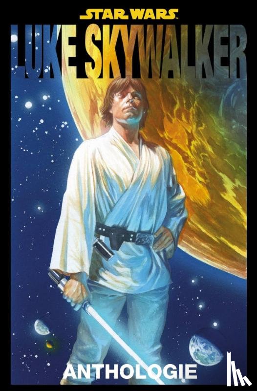Aaron, Jason, Gillen, Kieron, Checchetto, Marco, Larroca, Salvador - Star Wars: Luke Skywalker Anthologie