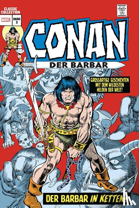 Thomas, Roy, Wein, Len, Macchio, Ralph, Kirkland, Skip - Conan der Barbar: Classic Collection