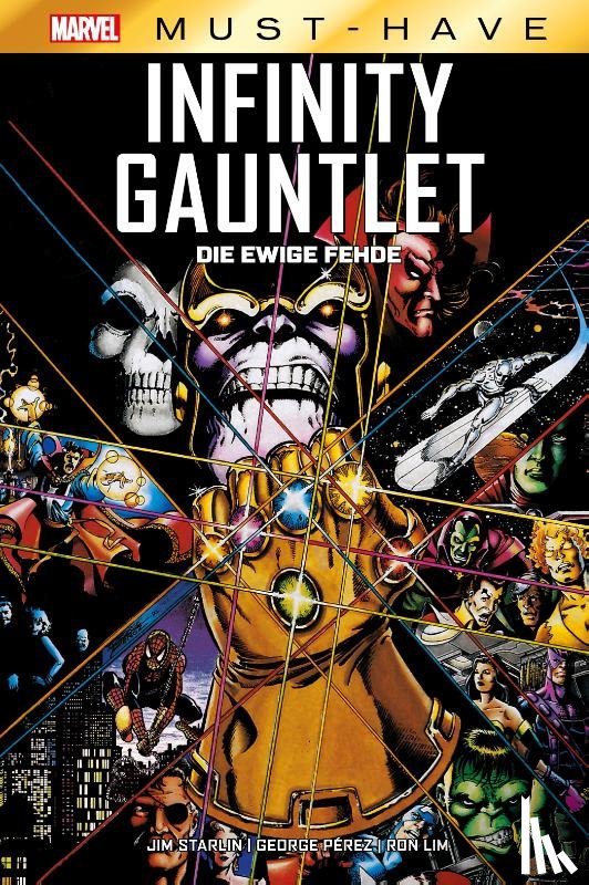Starlin, Jim, Lim, Ron, Pérez, George - Marvel Must-Have: Infinity Gauntlet