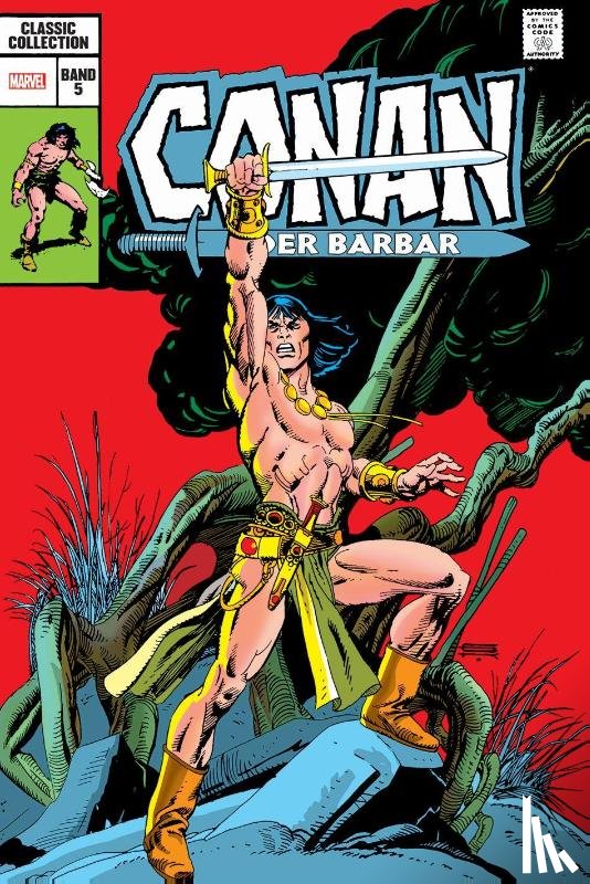 Dematteis, J. M., Kane, Gil, Jones, Bruce, Thomas, Roy - Conan der Barbar: Classic Collection