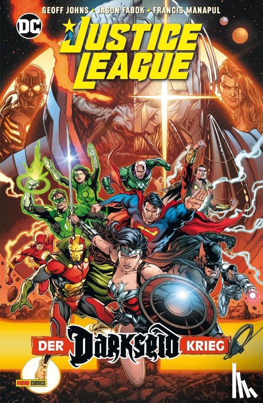 Johns, Geoff, Prado, Joe, Jiménez, Oscar, Pelletier, Paul - Justice League: Der Darkseid Krieg
