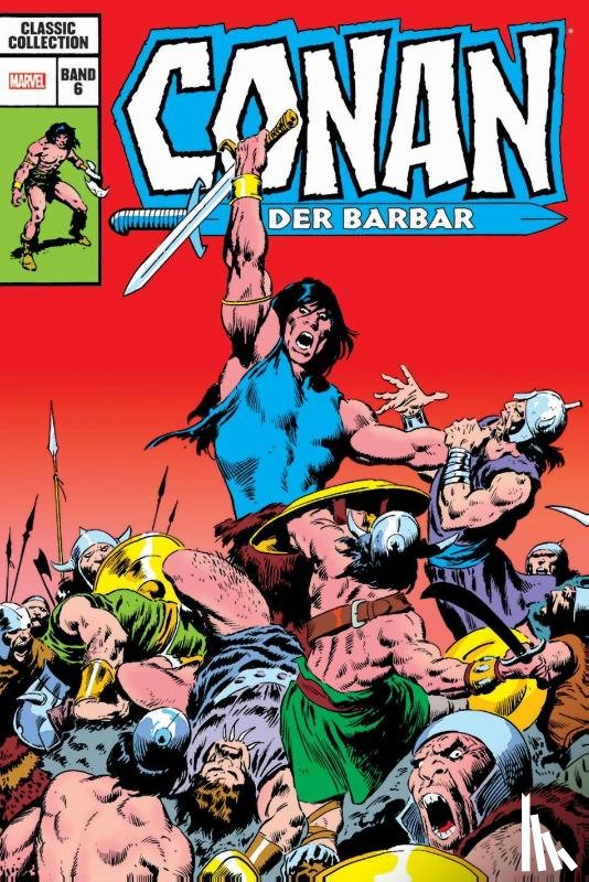 Priest, Christopher, Buscema, John, Fleisher, Michael, Gillis, Peter B. - Conan der Barbar: Classic Collection