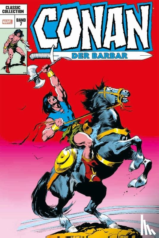 Priest, Christopher, Buscema, John, Semeiks, Val, Chan, Ernie - Conan der Barbar: Classic Collection