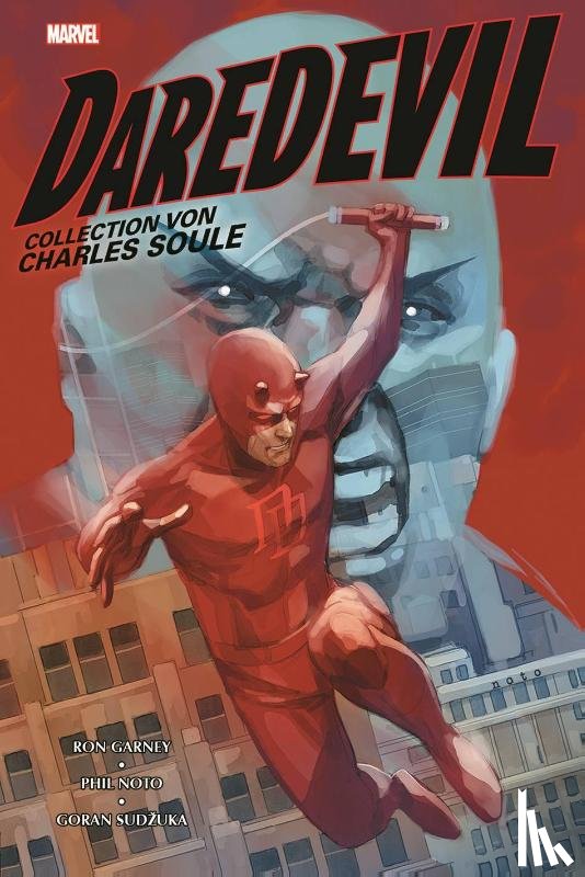 Soule, Charles, Garney, Ron, Sudzuka, Goran, Henderson, Milke - Daredevil Collection von Charles Soule