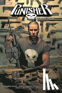 Ennis, Garth, Braithwaite, Doug, Fernandez, Leandro, LaRosa, Lewis - Punisher Collection von Garth Ennis