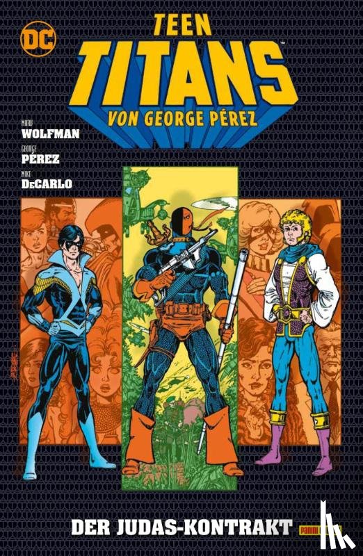 Wolfman, Marv, Pérez, George, Rude, Steve - Teen Titans von George Perez