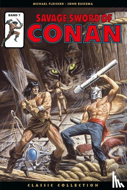 Fleisher, Michael, Neal, Jim, Wilshire, Mary, Mayrik, Val - Savage Sword of Conan: Classic Collection