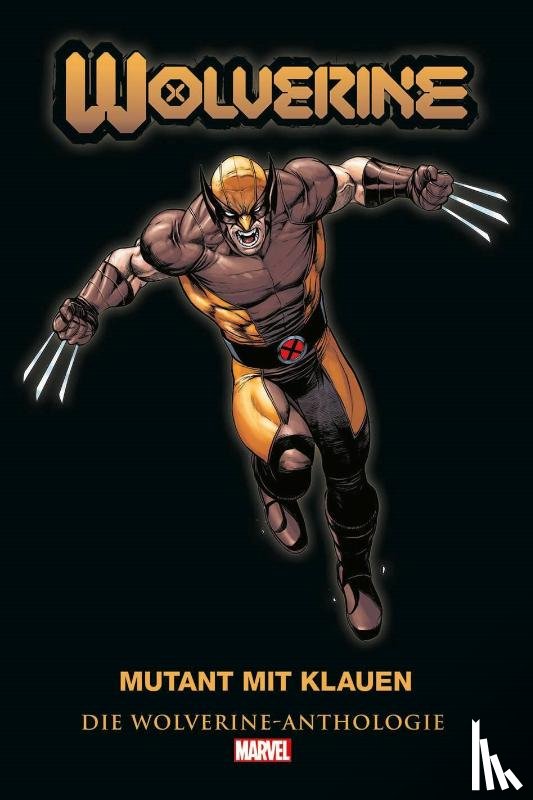 Percy, Benjamin, Aaron, Jason, Andrews, Kaare, Wein, Len - Wolverine Anthologie: Mutant mit Klauen