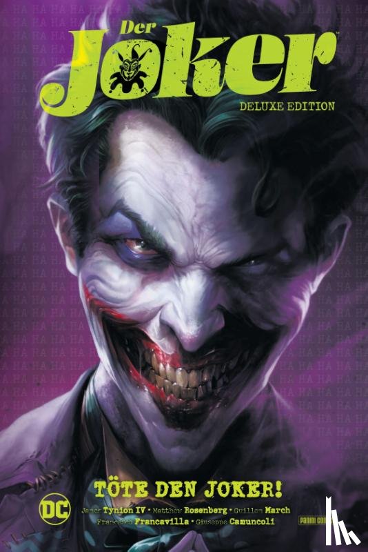 Tynion Iv, James, March, Guillem, Rosenberg, Matthew, Francavilla, Francesco - Der Joker (Deluxe Edition): Töte den Joker!