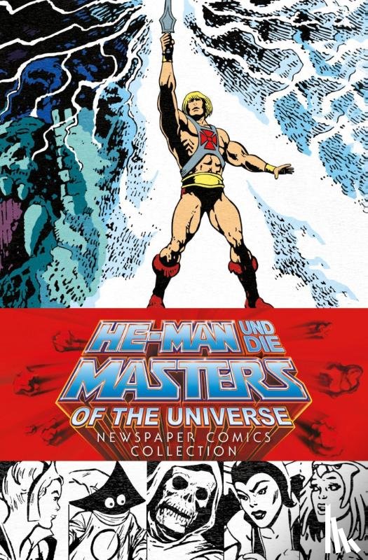Weber, Chris, Forton, Gerald, Shull, Jim, Frisch, Marc-Oliver - He-Man und die Masters of the Universe: Newspaper Comics Collection