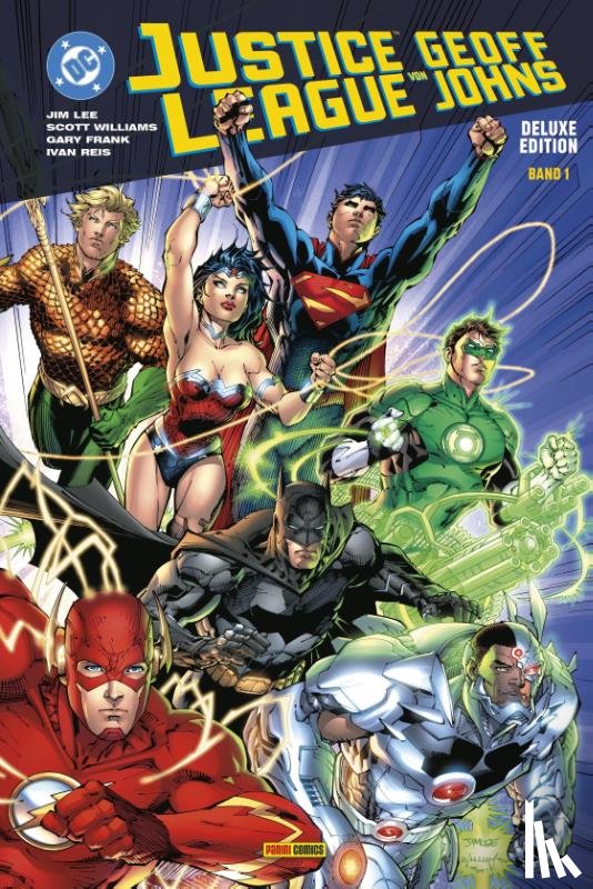 Johns, Geoff, Guinaldo, Andres, Clark, Scott, Lee, Jim - Justice League von Geoff Johns (Deluxe Edition)