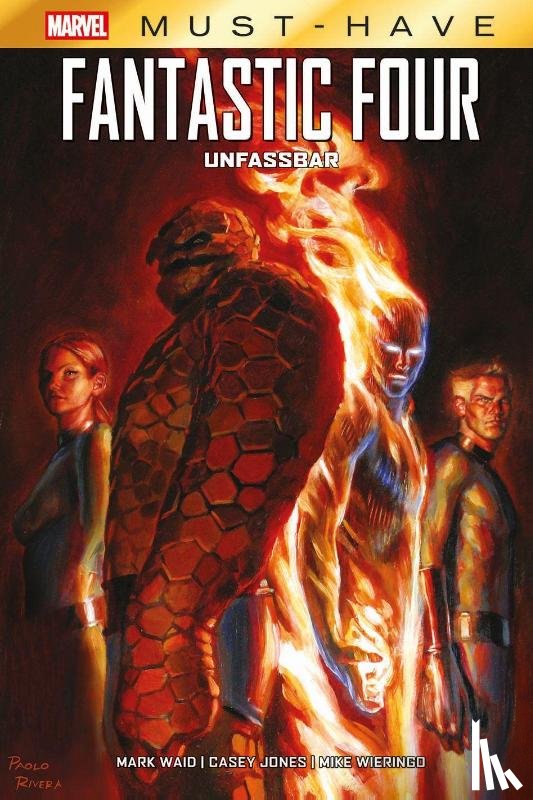 Waid, Mark, Wieringo, Mike, Jones, Casey - Marvel Must-Have: Fantastic Four - Unfassbar
