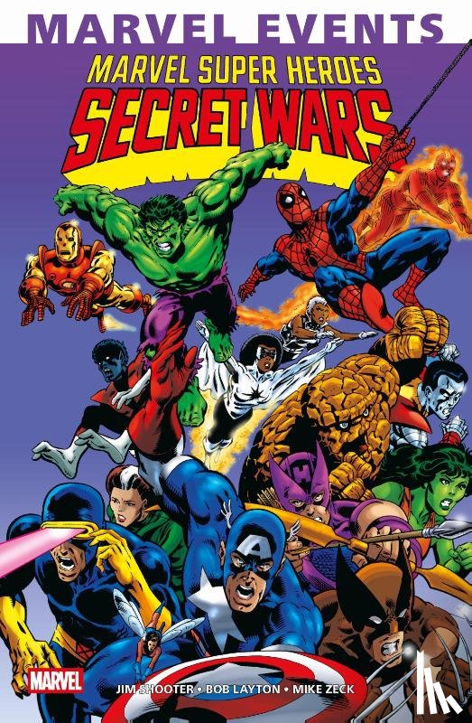 Shooter, Jim, Zeck, Mike, Layton, Bob - Marvel Events: Marvel Super Heroes Secret Wars