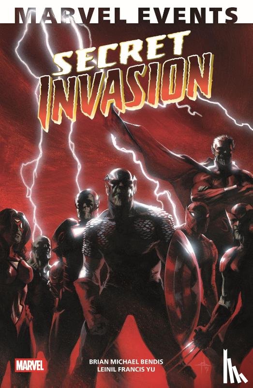 Bendis, Brian Michael, Francis Yu, Leinil - Marvel Events: Secret Invasion