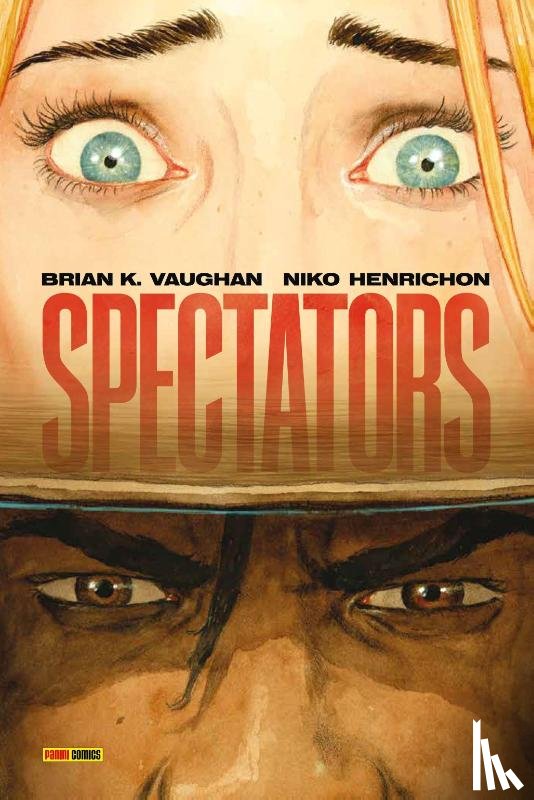 Vaughan, Brian K., Henrichon, Niko - Spectators