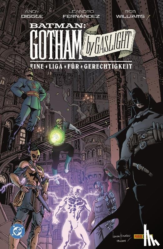 Diggle, Andy, Fernandez, Leandro, Williams, Rob - Batman: Gotham by Gaslight - Eine Liga für Gerechtigkeit