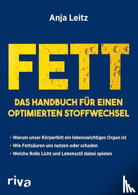 Leitz, Anja - Fett. Das Handbuch für einen optimierten Stoffwechsel