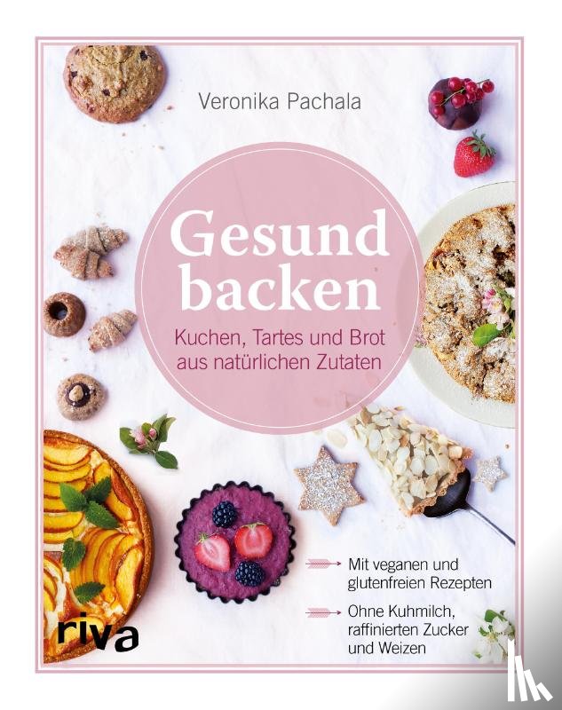 Pachala, Veronika - Gesund backen