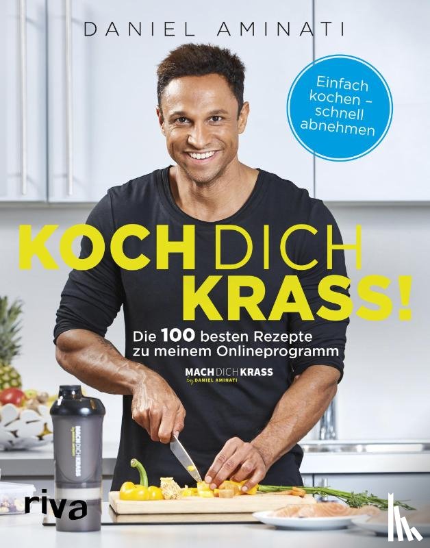 Aminati, Daniel - Koch dich krass!