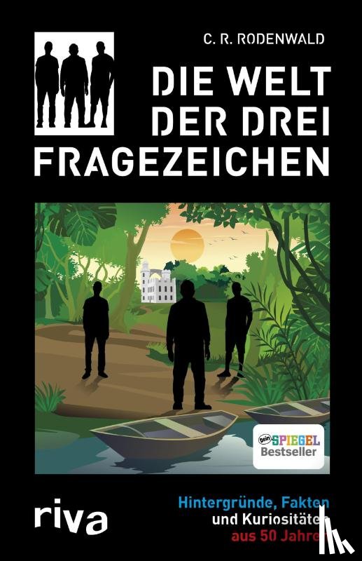 Rodenwald, C. R. - Die Welt der Drei Fragezeichen