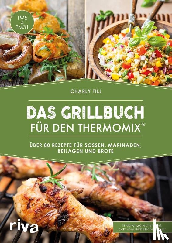 Till, Charly - Das Grillbuch für den Thermomix®
