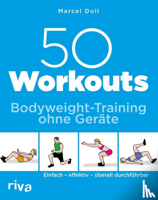Doll, Marcel - 50 Workouts - Bodyweight-Training ohne Geräte