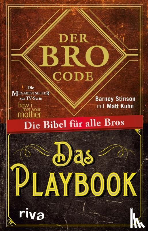 Kuhn, Matt, Stinson, Barney - Der Bro Code - Das Playbook