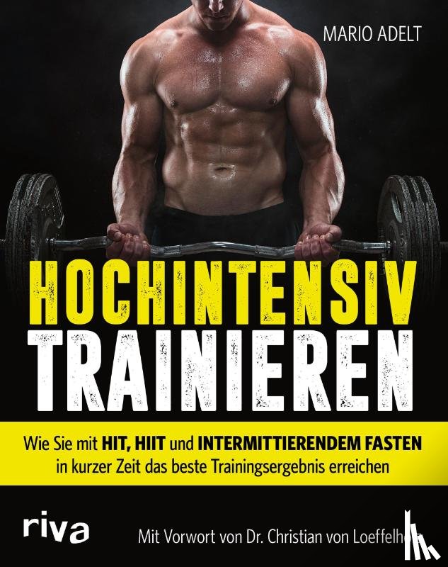 Adelt, Mario - Hochintensiv trainieren