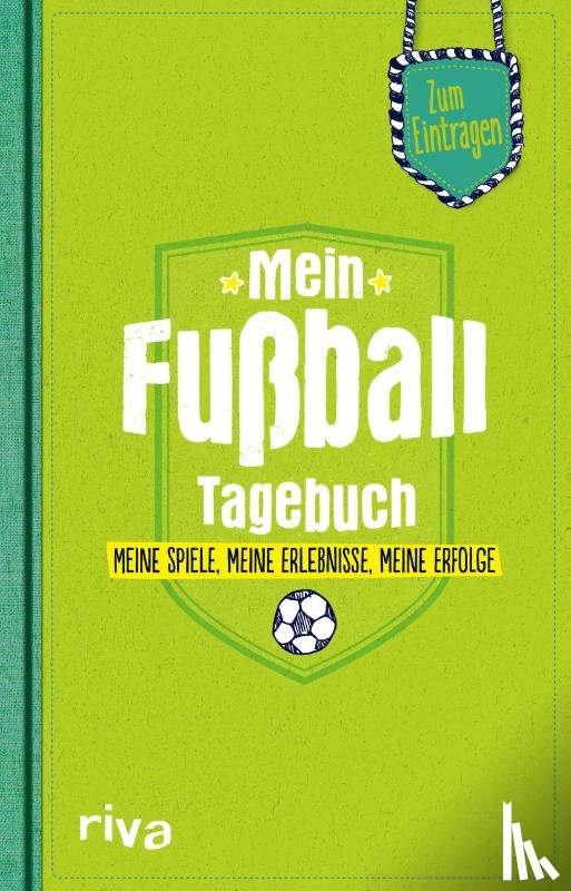 Napolski, Nicolai - Mein Fußball-Tagebuch