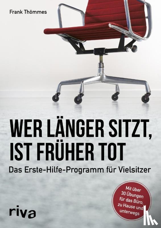 Thömmes, Frank - Wer länger sitzt, ist früher tot