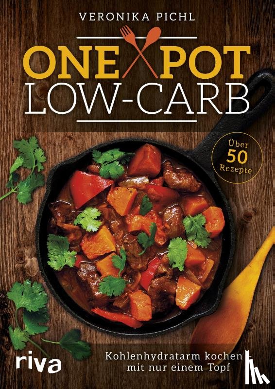 Pichl, Veronika - One Pot Low-Carb