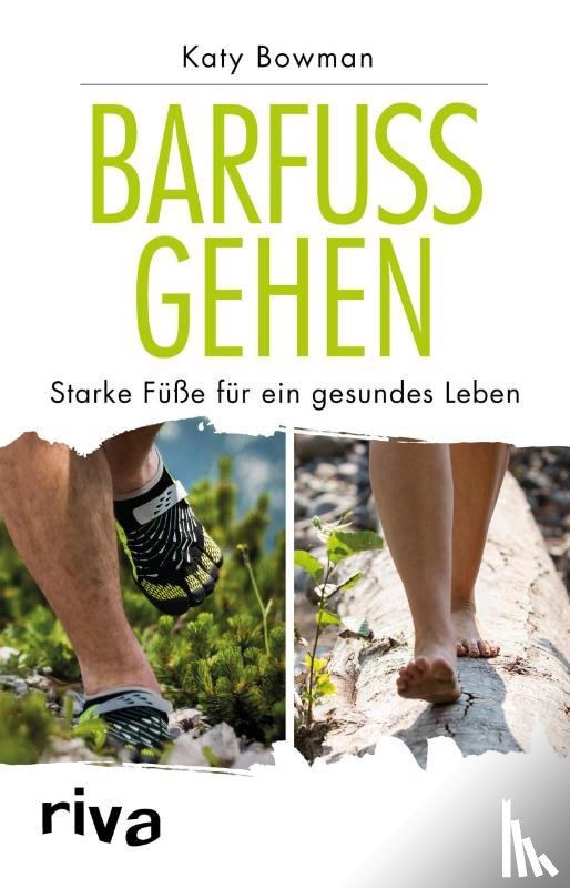 Bowman, Katy - Barfuß gehen