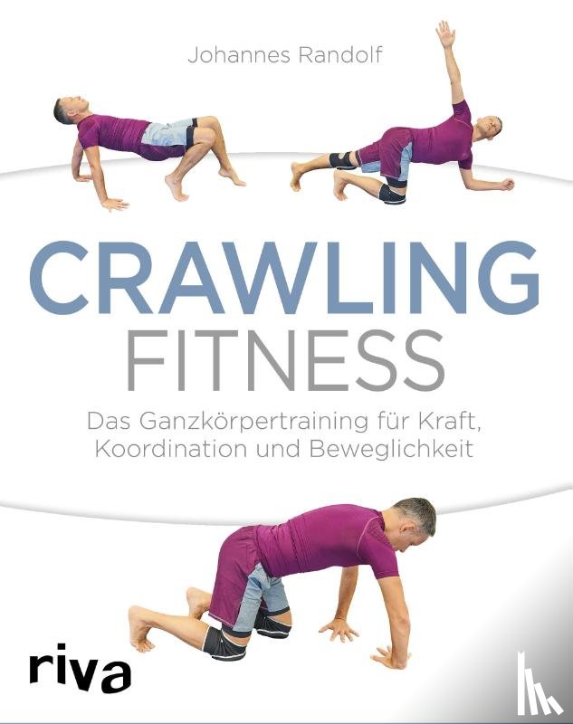 Randolf, Johannes - Crawling Fitness