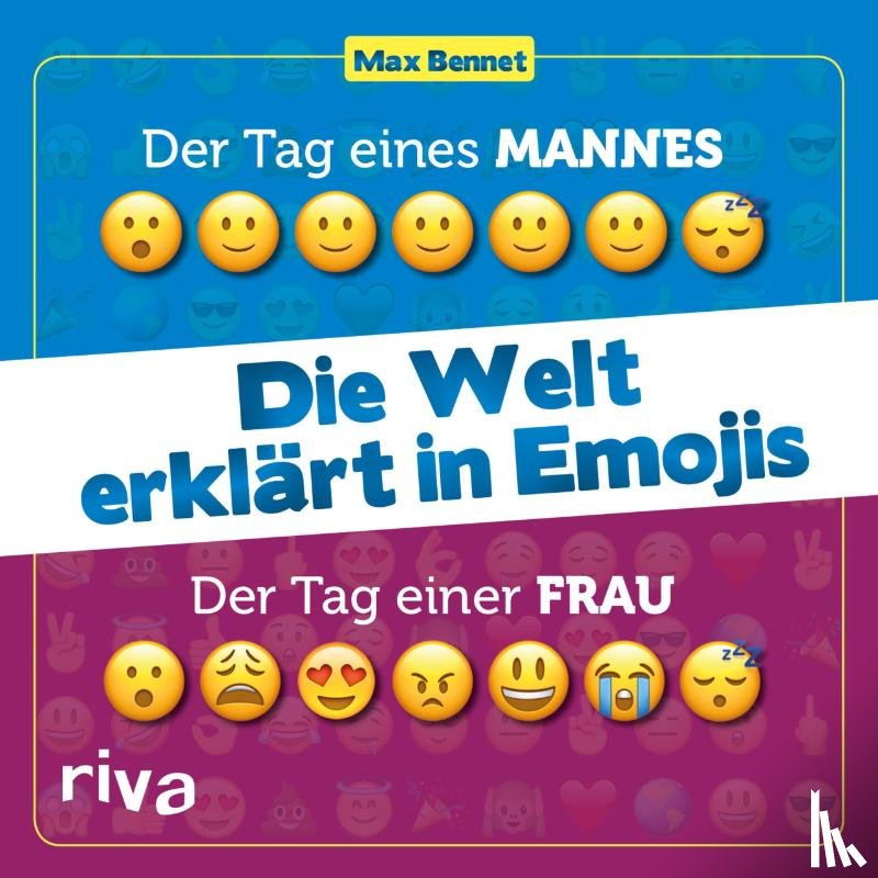 Bennet, Max - Die Welt erklärt in Emojis