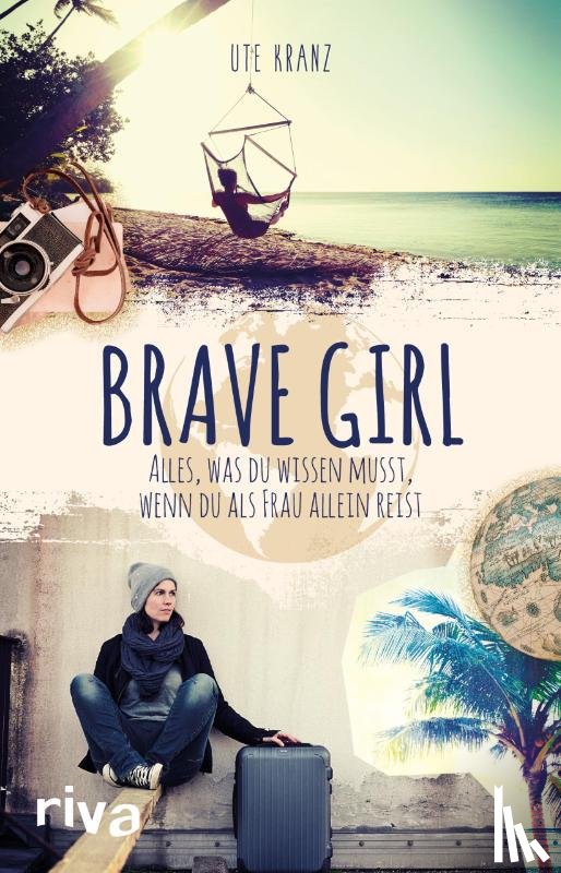 Kranz, Ute - Brave Girl