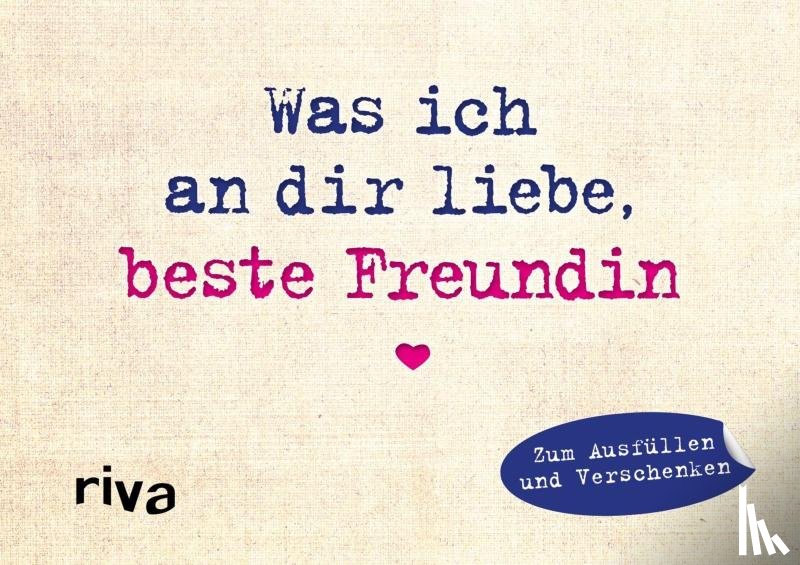 Reinwarth, Alexandra - Was ich an dir liebe, beste Freundin - Miniversion