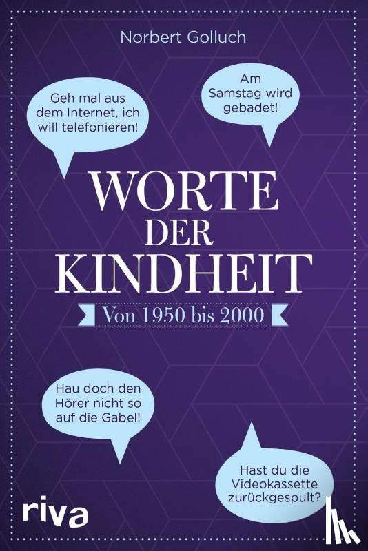 Golluch, Norbert - Worte der Kindheit