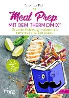 Pichl, Veronika - Meal Prep mit dem Thermomix®