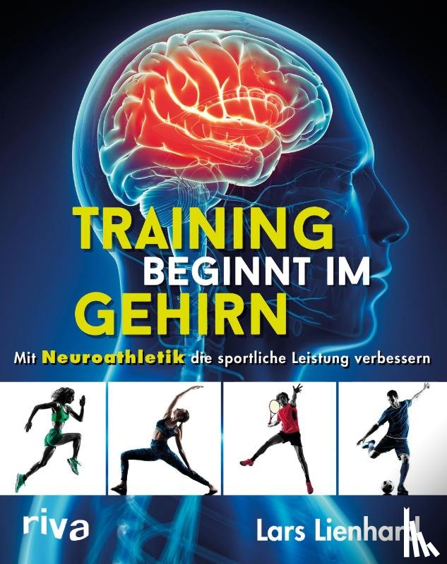 Lienhard, Lars - Training beginnt im Gehirn
