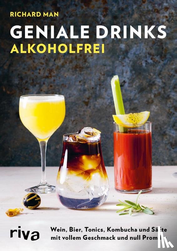 Man, Richard, Essrich, Ricarda - Geniale Drinks alkoholfrei
