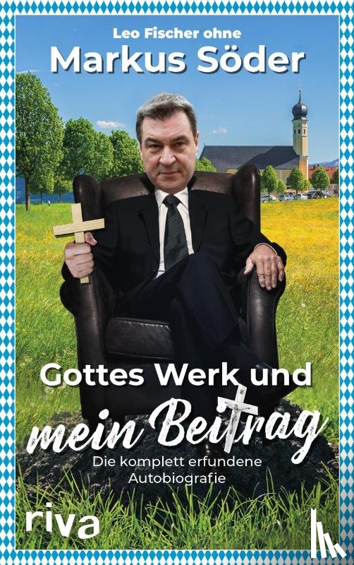 Fischer, Leo - Gottes Werk und mein Beitrag