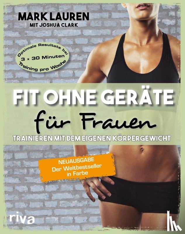 Lauren, Mark, Clark, Joshua - Fit ohne Geräte für Frauen