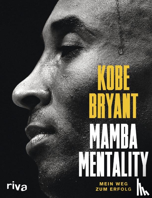 Bryant, Kobe, Bernstein, Andrew D., Jackson, Phil, Gasol, Pau - Mamba Mentality