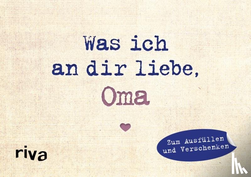 Reinwarth, Alexandra - Was ich an dir liebe, Oma - Miniversion