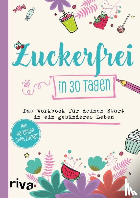 Beinvogl, Susanne - Zuckerfrei in 30 Tagen