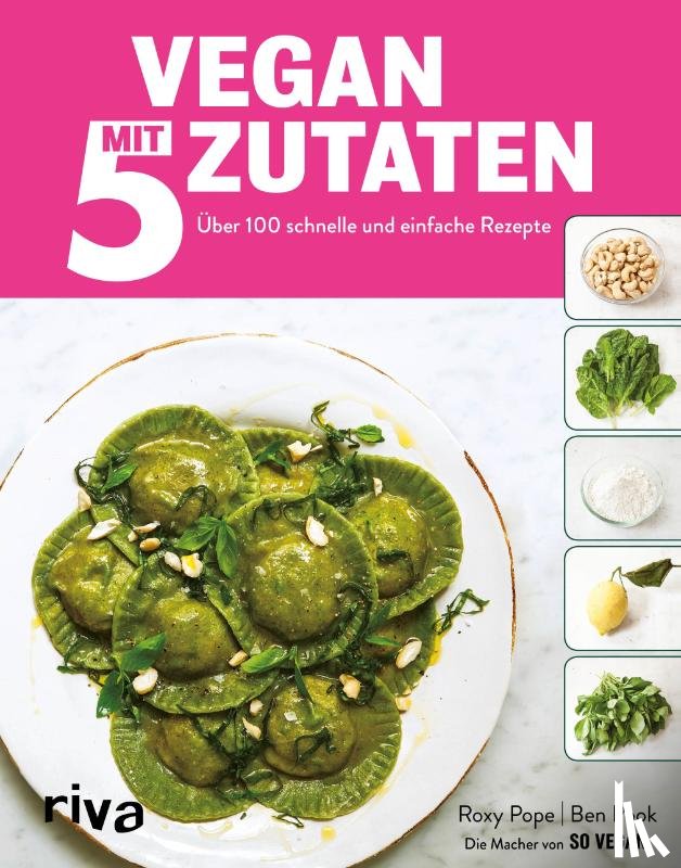 Pope, Roxy, Pook, Ben - Vegan mit 5 Zutaten