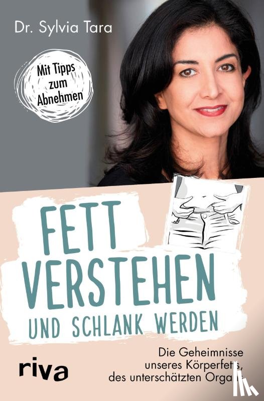 Tara, Sylvia - Fett verstehen und schlank werden