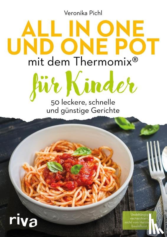 Pichl, Veronika - All in one und One Pot mit dem Thermomix® für Kinder