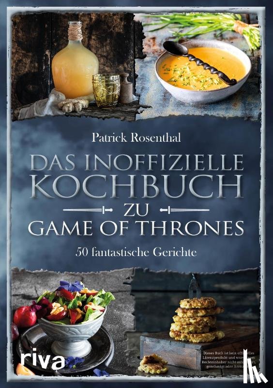 Rosenthal, Patrick - Das inoffizielle Kochbuch zu Game of Thrones